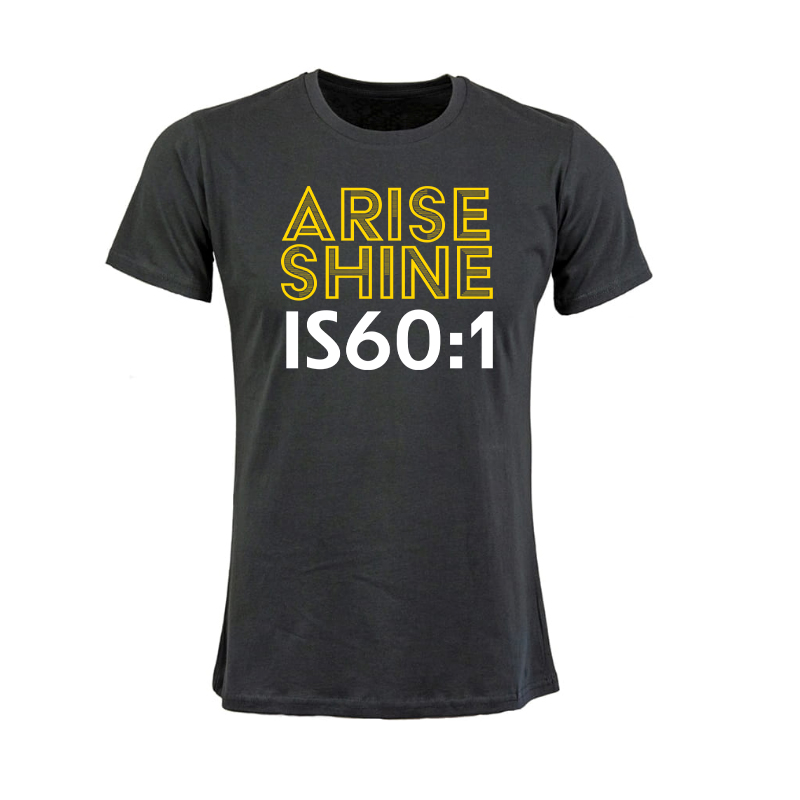 Arise & Shine | Isaiah 60:1
